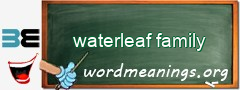 WordMeaning blackboard for waterleaf family